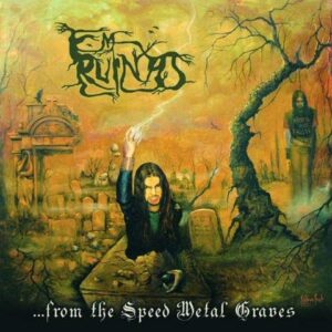 EM RUINAS - ...From the Speed Metal Graves - Digipack