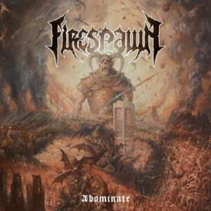 FIRESPAWN - Abominate