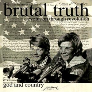 BRUTAL TRUTH - Evolution Through Revolution