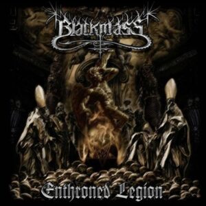 BLACKMASS - Enthroned Legion -  Digipack
