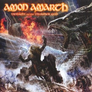 AMON AMARTH - Twilight of the Thunder God