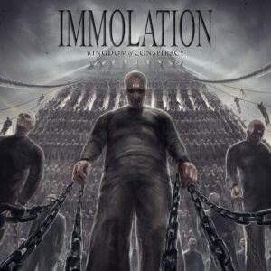 IMMOLATION - Kingdom of Conspiracy