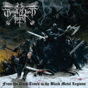 GREAT VAST FOREST - From The Dark Times To The Black Metal Legions - Slipcase