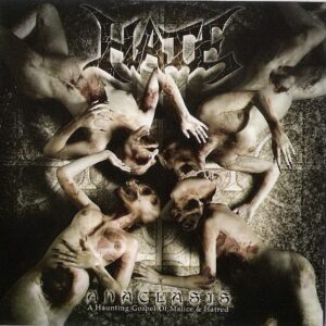 HATE - Anaclasis - A Haunting Gospel of Malice & Hatred