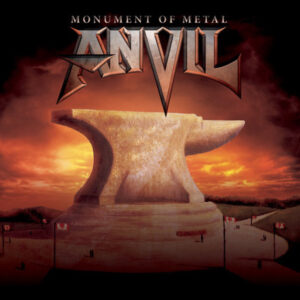 ANVIL - Monument Of Metal