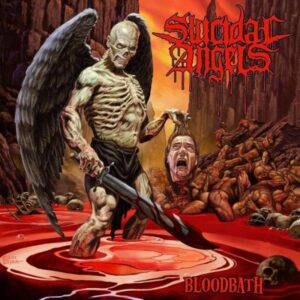 SUICIDAL ANGELS - Bloodbath