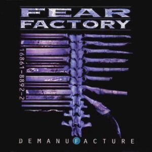 FEAR FACTORY - Demanufacture - Duplo