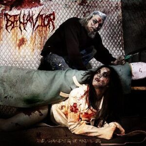 BEHAVIOR - The Awakening of Madness