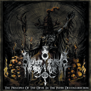 VOBISCUM INFERNI - The Principle Of The Devil In The Flesh Desconstruction