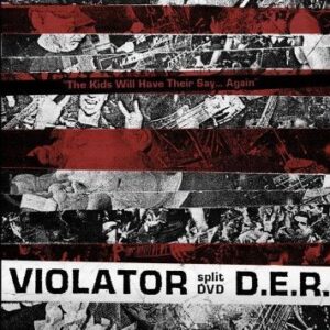 VIOLATOR - D.E.R. - The Kids Will Have Their Say... Again -  DVD