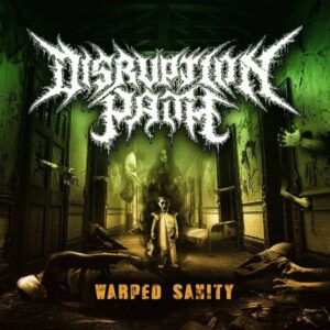 DISRUPTION PATH - Warped Sanity