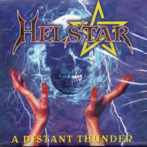 HELSTAR - A Distant Thunder