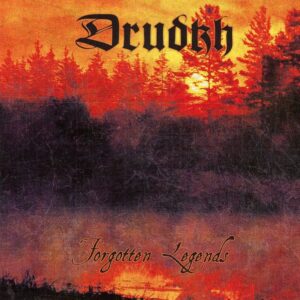DRUDKH - Forgotten Legends