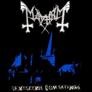 MAYHEM - De Mysteriis Dom Sathanas
