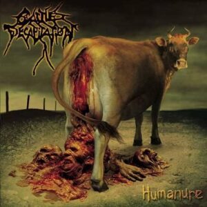 CATTLE DECAPITATION - Humanure