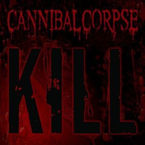 CANNIBAL CORPSE - Kill - Slipcase + Poster