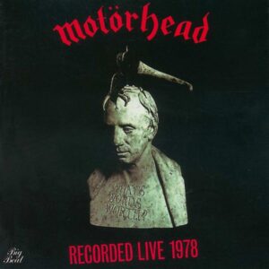 MOTORHEAD - What´s Words Worth? (Recored Live 1978)