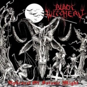 BLACK WITCHERY - Upheaval of Satanic Might - Slipcase