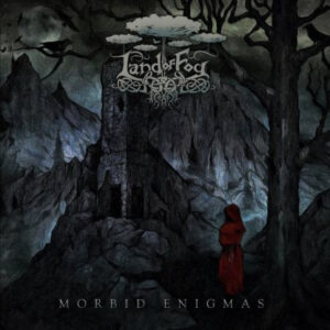 LAND OF FOG -  Morbid Enigmas - Digipack