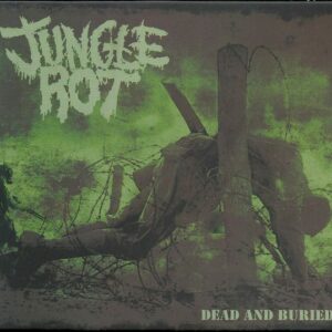 JUNGLE ROT - Dead And Buried