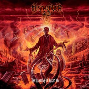 MISTWEAVER - The Bloodshed Rages On