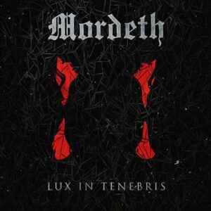 MORDETH - Lux In Tenebris
