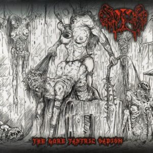 SADE - The Gore Tantric Sadism