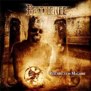 PESTILENCE - Resurrection Macabre