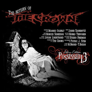 THE CROWN - Possessed 13