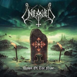 UNLEASHED - Dawn of the Nine
