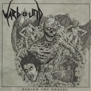 WARBOUND - Behind The Unreal