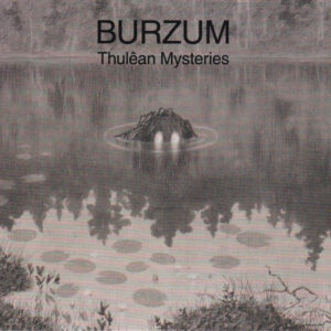 BURZUM - Thulêan Mysteries - Duplo Digipack