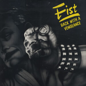 FIST - Back With A Vengeance