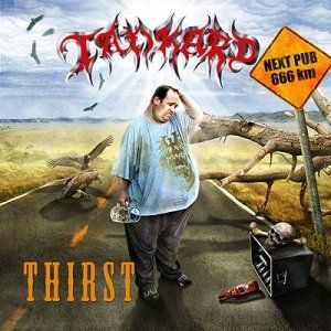 TANKARD - Thirst