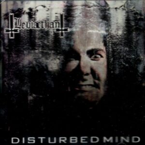 LEVIAETHAN - Disturbed Mind