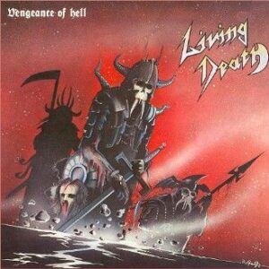 LIVING DEATH - Vengeance of Hell