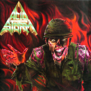 ACID STORM - Why?... Dirty War