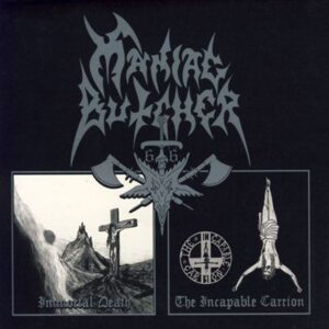 MANIAC BUTCHER - The Incapable Carrion