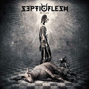SEPTIC FLESH - Titan