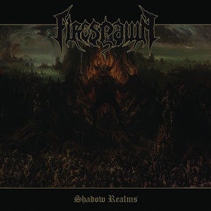 FIRESPAWN - Shadow Realms
