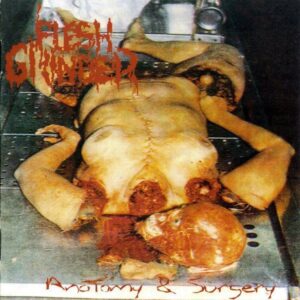 FLESH GRINDER - Anatomy & Surgery - Slipcase