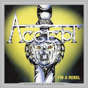 ACCEPT - I'm A Rebel