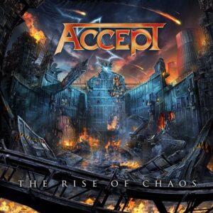 ACCEPT - The Rise of Chaos