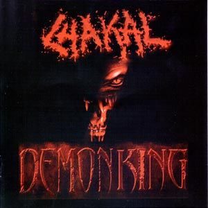 CHAKAL - Demon King