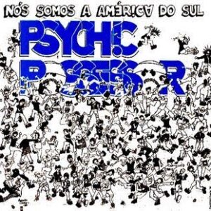 PSYCHIC POSSESSOR - Nós Somos a América do Sul