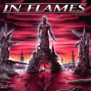 IN FLAMES - Colony