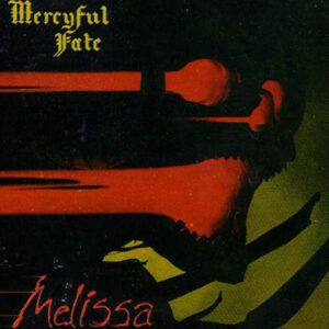 MERCYFUL FATE - Melissa