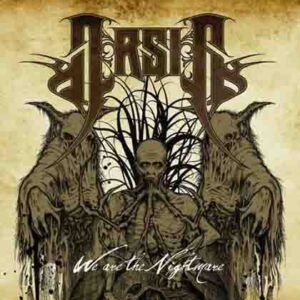 ARSIS - We Are the Nightmare