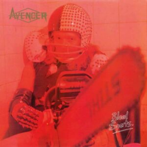 AVENGER - Blood Sports