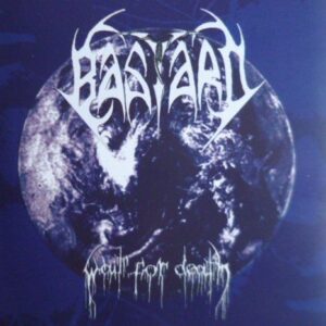 BASTARD - Wait For Death